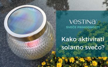 Kako aktivirati solarno svečo Vestina